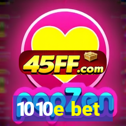 1010e bet